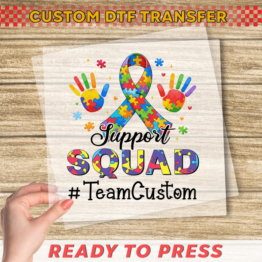 Custom Autism Support Squad DTF Transfer, Autism Puzzle DTF Transfer ...