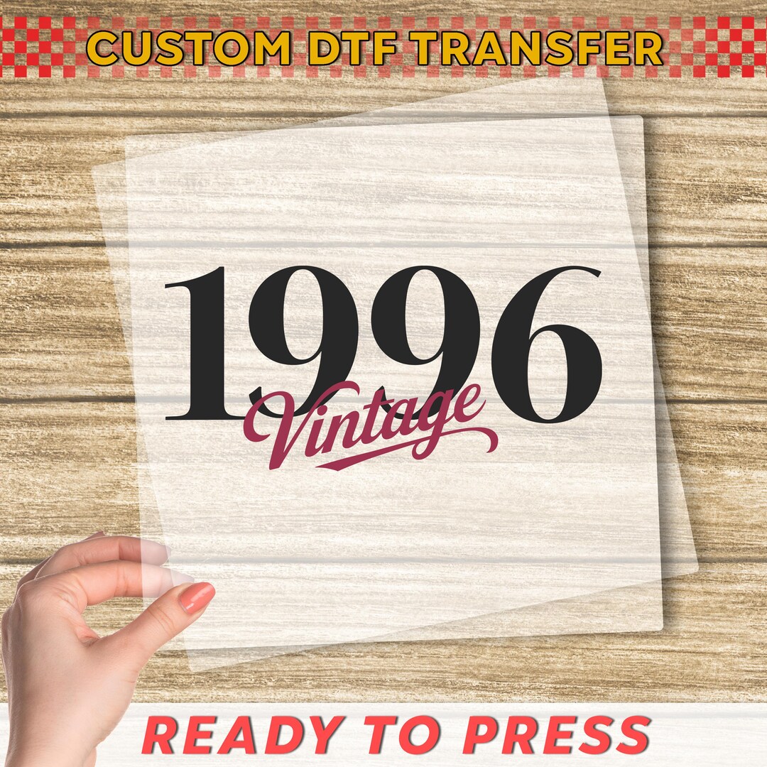 Vintage 1996 Birthday DTF Transfer, 30th Gift Ideas Transfer, 1996 ...
