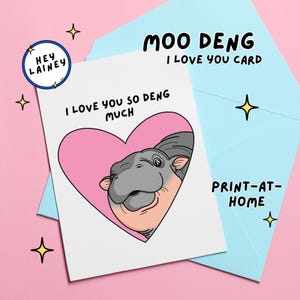 Moo Deng 'I Love You So Deng Much'-kaart | Wenskaart | Grappige afdrukbare | Meme | Jubileum | Cadeau stel | Direct downloaden