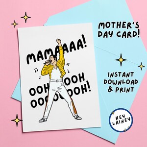 Tarjeta del Día de la Madre / Mamá / Tarjeta de felicitación / Freddie Mercury / Queen cantando Boho Rhapsody / Imprimible / Regalo para mamá / Descarga instantánea