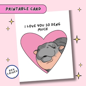 Moo Deng 'Ich liebe dich so Deng viel' Karte | Grußkarte | Lustig Printable | Mem | Jubiläum | Paar Geschenk | Sofortdownload