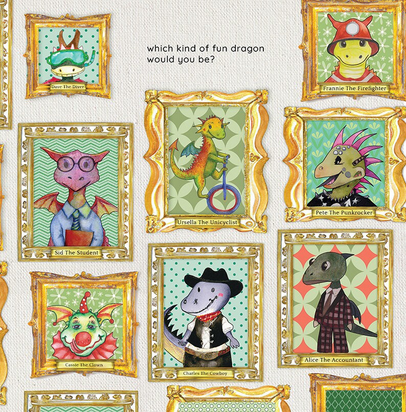 May include: A colorful illustration of 10 different dragon characters in gold frames. Each dragon has a unique personality and job title. The text reads "which kind of fun dragon would you be?"