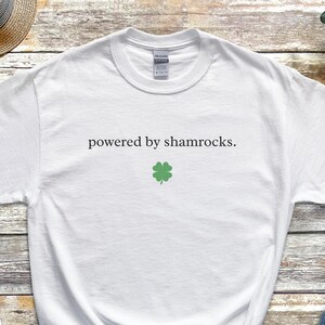Powered By Shamrocks St Patricks Day Shirt Funny Irish Drinking Tee Sarcastic Womens Holiday Apparel Pub Crawl and Beer Lover Gift image 1