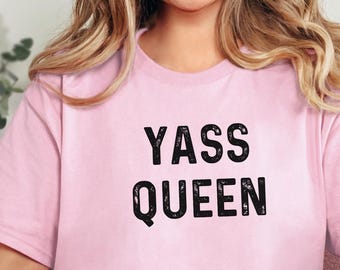 Camiseta de Yas Queen Drag Race, camiseta divertida y sarcástica de cultura pop, regalo de humor para empoderar a las mujeres de la Generación Z, top para fiestas del Orgullo LGBTQ, top de regalo de broma