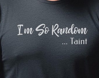 Inappropriate Humor Tee and Raunchy Vulgar Present - Offensive Shock Gag Gift for Patrons, Funny Naughty Sexual Wearable