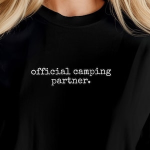 Fresh Off The Market Shirt, Official Camping Partner Tee, Outdoorsy Couple Adventure Crewneck, National Park Apparel, Fresh Off Market image 1
