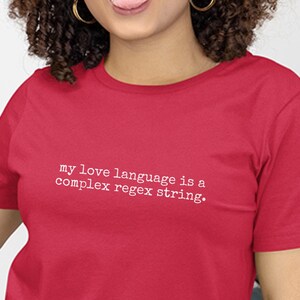Coding Regex Shirt - My Love Language Is A Complex Regex String | Programmer Developer Gift