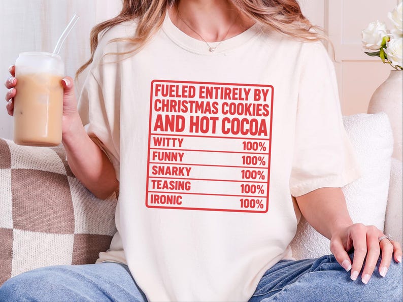 Funny Christmas Shirt, Nutrition Facts Tee, Christmas Cookie Lover Gift, Hot Cocoa Sweatshirt, Sarcastic Holiday Apparel image 5