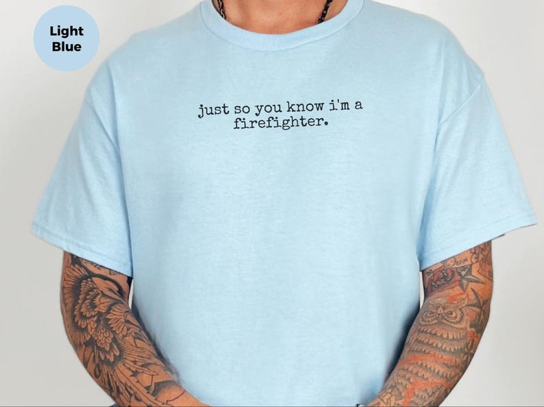 Fireman T-Shirt, Just So You Know I'm A Firefighter, Sarcastic Red Line Rescue Crew Tee, Fire Department Humor Apparel, Thin Red Line Shirt image 1