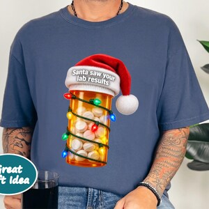 Pharmacy Technician Shirt, Funny Pharmacist Shirt, Pharmacy Tech Christmas Shirt, Santa Saw Your Lab Results image 9