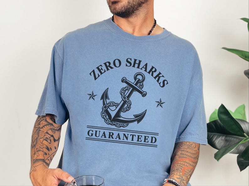 Funny Boating Shirt, Lake Lover Gift, Zero Sharks Guaranteed Anchor Tee, Nautical Shirt, Sailor Gift Idea, Boating T Shirt Bild 10