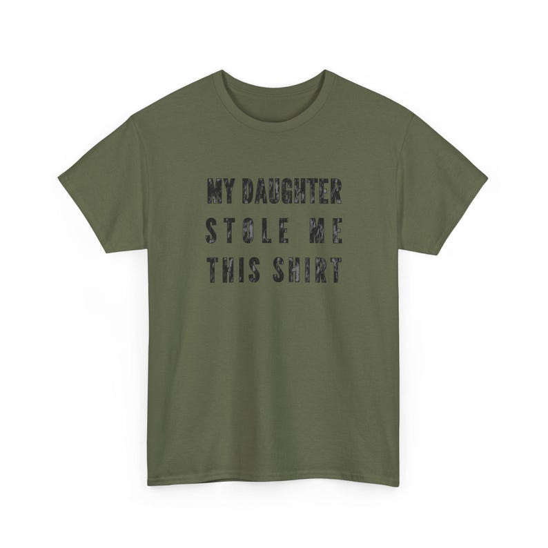 My Daughter Stole Me This Shirt Funny Dad Tee, Sarcastic Gift Idea for Daddy, Humorous Father Daughter Present, Dad Daughter Bond Shirt image 5