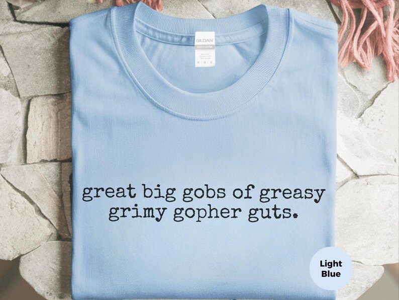Dark Humor Chef Life Cooking Gag Shirt, Great Big Gobs Of Greasy Grimy Gopher Guts, Kitchen Humor 90s Gen Z Gift, Dark Humor Shirt image 6