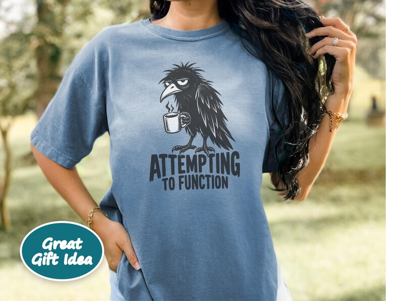 Raven Coffee Shirt, Crow Lover Gift, Funny Morning T-shirt, Sarcastic Bird Tee, Grumpy Raven Attempting To Function zdjęcie 7