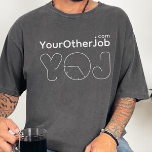 Comfort Colors Entrepreneur Graphic Designer Shirt, YourOtherJob.com Side Hustle Tshirt, Microbusiness Solopreneur Freelancer Content image 7