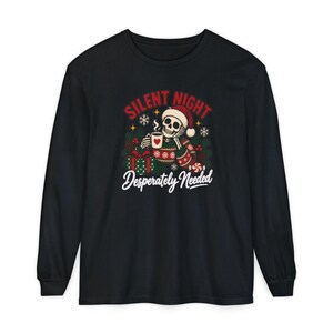 Funny Christmas Sweatshirt, Skeleton Santa Shirt, Sarcastic Holiday Gift, Silent Night Desperately Needed, Tired Mom Shirt, Creepmas Tee imagen 13