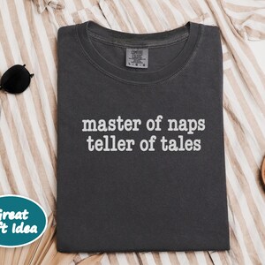 Grandpa Shirt, Funny Grandpa Gift, Master Of Naps Teller Of Tales Shirt, Pops Birthday Gift, Grandfather Tee, Typography Grandpa Shirt image 7