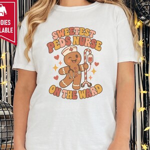 Christmas Pediatrics Nurse Shirt, Festive Nurse Gift, Sweetest Peds Nurse On The Ward, Holiday Medical Crewneck, Pediatric RN Sweater image 7