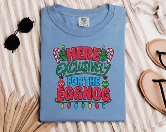 Christmas Eggnog Shirt, Funny Holiday Drinking Tee, Eggnog Lover Gift, Christmas Party Outfit, Holiday Alcohol Shirt