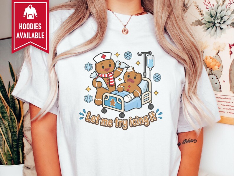 Gingerbread Nurse Shirt, Funny Christmas Nurse Gift, Festive Nurse Sweatshirt, Let Me Try Icing It Tee, Holiday Medical Staff Present image 4