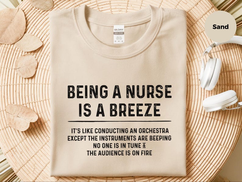 Funny RN Shirt, Being A Nurse Is A Breeze Tee, Sarcastic Humor, ER Medical Worker Gift, Hospital Staff, Nurse Life Apparel, Er Nurse Shirt image 1