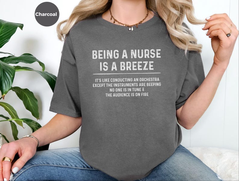 Monitor Tech Shirt, Being A Nurse Is A Breeze Orchestra, Telemetry RN Humor, Funny ICU Nurse Gift, Sarcastic Medical, Hospital Humor image 4
