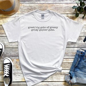 Dark Humor Chef Life Cooking Gag Shirt, Great Big Gobs Of Greasy Grimy Gopher Guts, Kitchen Humor 90s Gen Z Gift, Dark Humor Shirt image 7