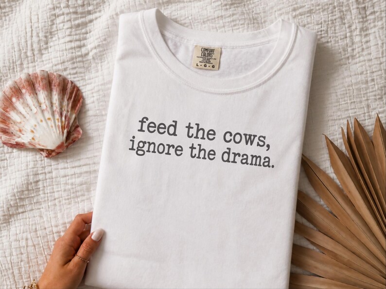 Funny Farmer Shirt, Cattle Rancher Gift, Feed The Cows Ignore The Drama Tee, Country Humor Shirt, Farm Wife Gift image 3