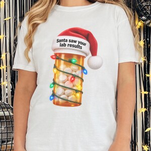 Pharmacy Technician Shirt, Funny Pharmacist Shirt, Pharmacy Tech Christmas Shirt, Santa Saw Your Lab Results