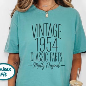 70th Birthday Shirt, 70 Year Old Gift, 1954 Birthday Shirt, Vintage 1954 Classic Parts Mostly Original, Turning 70 Shirt, 70th Birthday Gift image 4