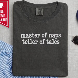 Grandpa Shirt, Funny Grandpa Gift, Master Of Naps Teller Of Tales Shirt, Pops Birthday Gift, Grandfather Tee, Typography Grandpa Shirt image 4