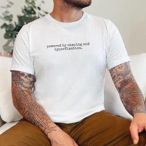ADHD Camping Tee, Powered By Camping And Hyperfixation, Neurodivergent Humor, Sarcastic Outdoor Gift, Hiker Gift, ADHD Funny Gifts image 3