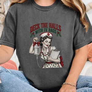 Christmas Nurse Shirt, Funny Healthcare Gift, Retro Nurse Christmas Top, Deck The Halls With IV Bags, ICU Nurse Holiday Sweatshirt