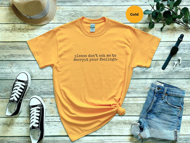 Funny Cybersecurity Shirt | Please Don't Ask Me To Decrypt Your Feelings, Tech Analyst Tee image 6