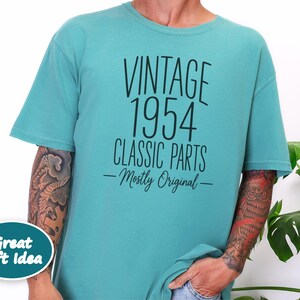 70th Birthday Shirt, 70 Year Old Gift, 1954 Birthday Shirt, Vintage 1954 Classic Parts Mostly Original, Turning 70 Shirt, 70th Birthday Gift image 9
