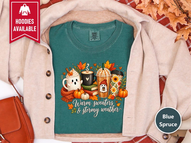 Ghost Coffee Shirt, Fall Coffee Shirt, Halloween Coffee Tee, Cute Ghost Sweater, Warm Sweaters And Stormy Weather, Autumn Sweatshirt image 5