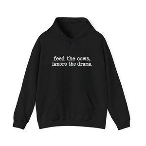Funny Farmer Shirt, Cattle Rancher Gift, Feed The Cows Ignore The Drama Tee, Country Humor Shirt, Farm Wife Gift image 11