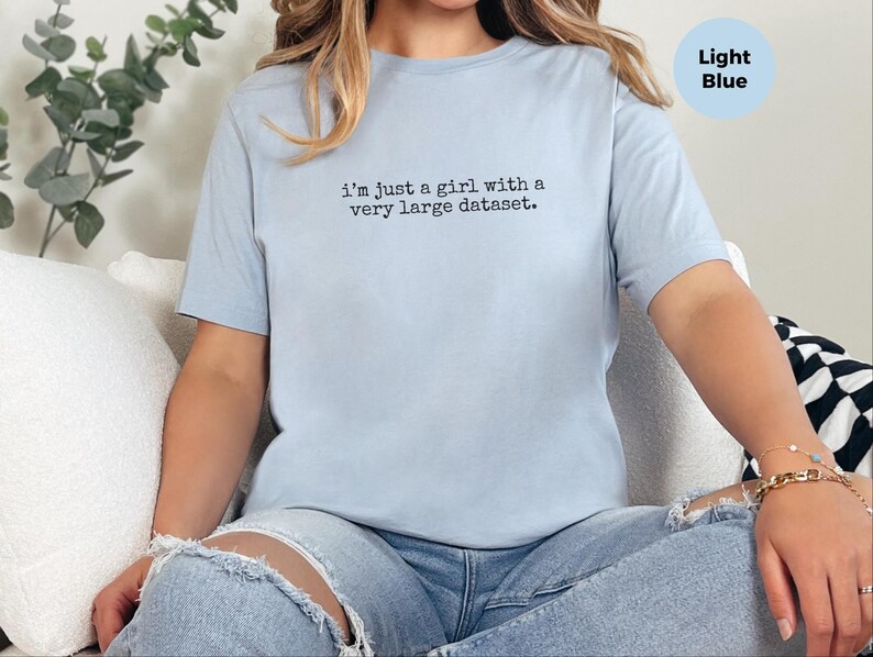 Data Analyst Shirt, Funny I'm Just A Girl With A Very Large Dataset, Tech Geek Tee image 3