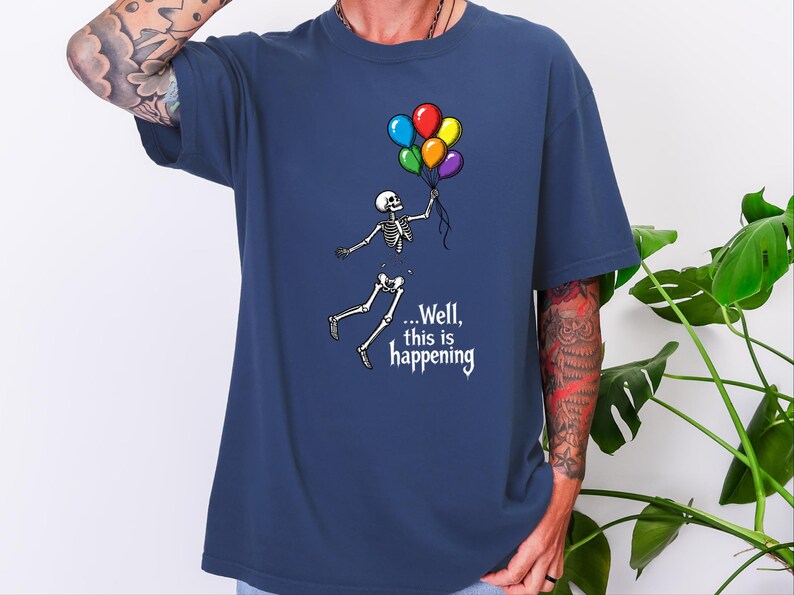 Well Shit Shirt, Skeleton Balloon Shirt, Funny Halloween Tee, Skeleton Lover Gift, Spooky Humor Shirt Bild 7