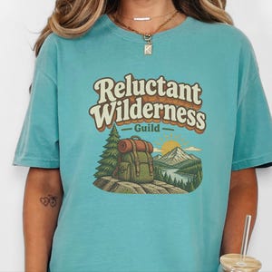 Funny Hiking Shirt, Camping Lover Gift, Reluctant Wilderness Guild Tee, Outdoorsy Nature Shirt, Retro Hiker Apparel, Funny Hiking Quote Gift image 10