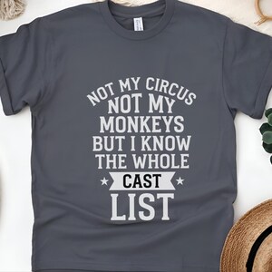 Camiseta sarcástica para adultos, camiseta "No es mi circo, no son mis monos", camiseta con estampado divertido, camiseta con mensaje ingenioso y humorístico, camiseta unisex cómica para adultos. imagen 8