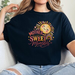 Mother To A Single Sweet Monster Shirt, Retro Sun Mom Gift, Funny Boy Mom Tee, Mother Day Gift, Cute Mama Shirt image 1