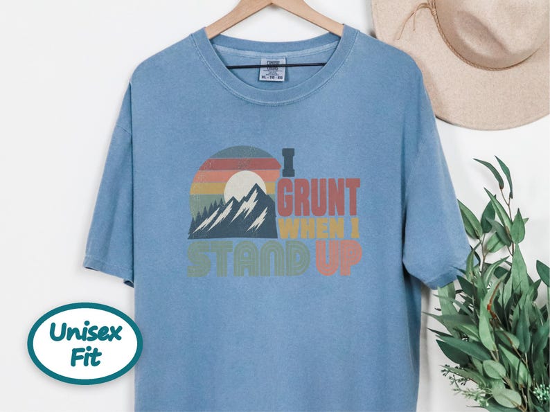 Funny Mountain Tee, 40th Bday Gift, Vintage Mountain Tee, 50th Bday Gift, 40 Years Old Shirt, I Grunt When I Stand Up image 6