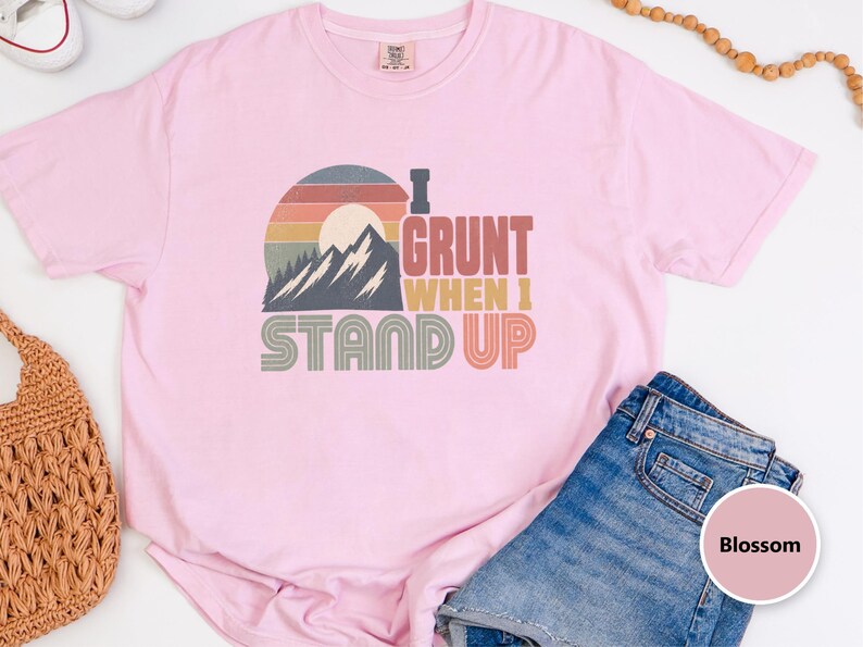 Funny Mountain Tee, 40th Bday Gift, Vintage Mountain Tee, 50th Bday Gift, 40 Years Old Shirt, I Grunt When I Stand Up image 1