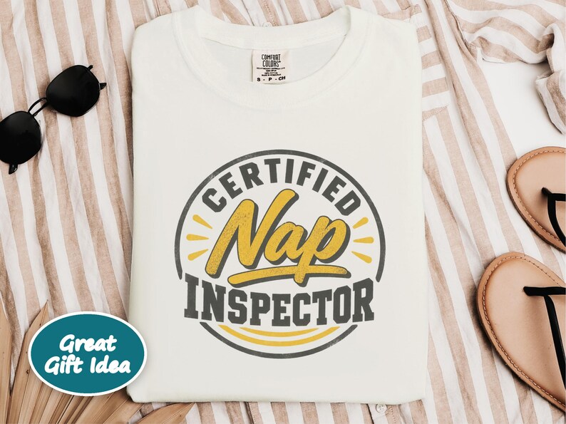 Nap Lover Shirt, Certified Nap Inspector Tee, Funny Napping Gift, Lazy Day Shirt, Sleepy Vibes Tee, Certified Nap Inspector image 9