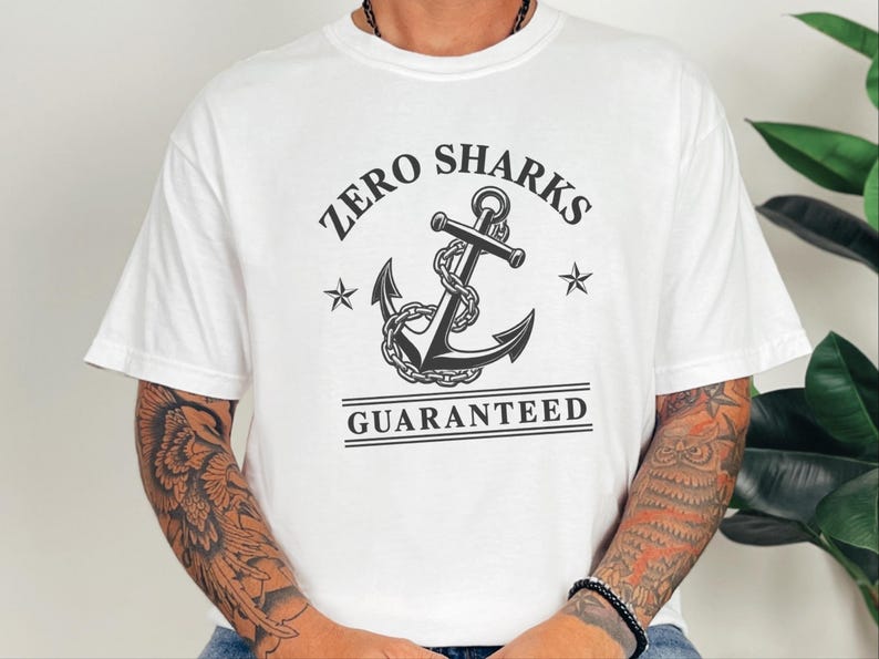 Funny Boating Shirt, Lake Lover Gift, Zero Sharks Guaranteed Anchor Tee, Nautical Shirt, Sailor Gift Idea, Boating T Shirt Bild 8