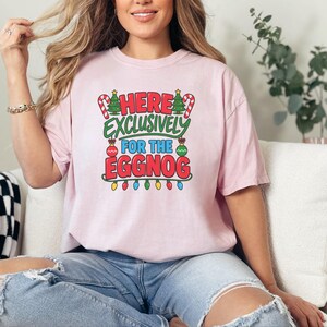 Christmas Eggnog Shirt, Funny Holiday Drinking Tee, Eggnog Lover Gift, Christmas Party Outfit, Holiday Alcohol Shirt image 7