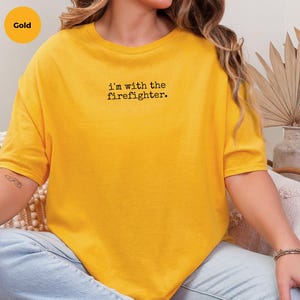 Firefighter Wife Tee, I'm With The Firefighter Shirt, Fireman Girlfriend T-Shirt, Thin Red Line Apparel, First Responder Partner Gift image 6