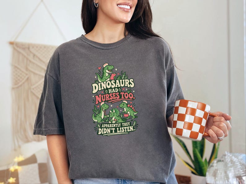 Camiseta divertida de enfermera de Comfort Colors, Los dinosaurios también tenían enfermeras, aparentemente no hicieron caso, Camiseta gráfica de enfermera pediátrica, Camiseta de enfermera pediátrica imagen 6