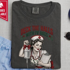 Christmas Nurse Shirt, Funny Healthcare Gift, Retro Nurse Christmas Top, Deck The Halls With IV Bags, ICU Nurse Holiday Sweatshirt image 9